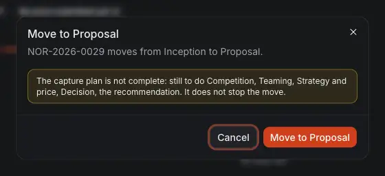 The dialog of a move to Proposal, from a bid whose capture plan is part of the way: what the plan still lacks, and that it does not stop the move.