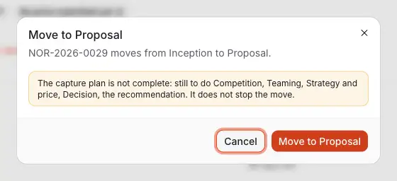 The dialog of a move to Proposal, from a bid whose capture plan is part of the way: what the plan still lacks, and that it does not stop the move.