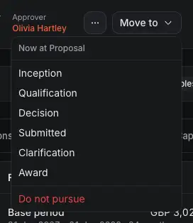 The Move to menu of an opportunity at Proposal, opened by its approver: the stages it can be moved to, and Do not pursue.