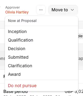 The Move to menu of an opportunity at Proposal, opened by its approver: the stages it can be moved to, and Do not pursue.
